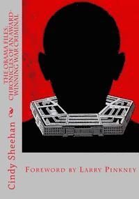 Cindy Sheehan - The Obama Files: Chronicles of an Award-Winning War Criminal, Häftad. Tillgänglighet: Lägg i varukorg