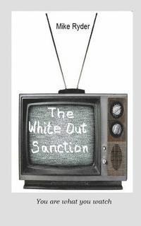 Mike Ryder - The White Out Sanction, Häftad. Tillgänglighet: Lägg i varukorg