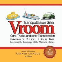 Gerard V. Aflague - Vroom - Cars, Trucks, and other Transportation - Transpottasion Siha, Häftad. Tillgänglighet: Lägg i varukorg