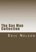 The Gas Man Collection: Books I thru V