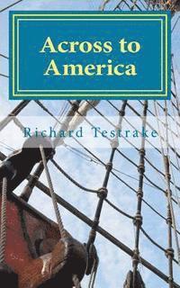 Across to America: A Tim Phillips Novel