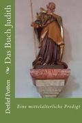 Das Buch Judith: Eine mittelalterliche Predigt