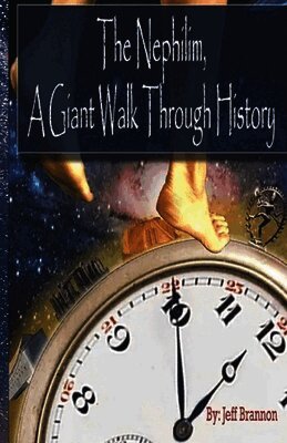 Jeff E Brannon - Nephilim, a Giant Walk Through History, Häftad. Tillgänglighet: Lägg i varukorg