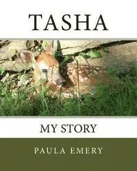 Paula Emery - Tasha: My Story, Häftad. Tillgänglighet: Lägg i varukorg