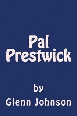 Glenn Johnson - Pal Prestwick, Häftad
