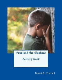 David Feist - Petie and the Elephant Activity Book, Häftad. Tillgänglighet: Lägg i varukorg