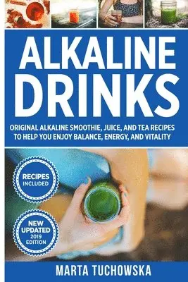 Marta Tuchowska - Alkaline Drinks, Häftad. Tillgänglighet: Lägg i varukorg