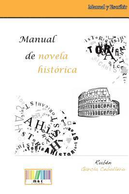 Ruben Garcia Cebollero - Manual de Novela Histórica: Prácticas Y Propuestas, Häftad. Tillgänglighet: Lägg i varukorg