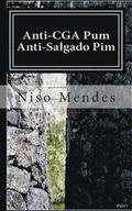 Anti-CGA Pum Anti-Salgado Pim: Libelo acusatrio-satrico