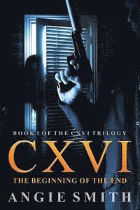 Angie Smith - CXVI The Beginning of the End, Häftad