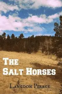 Langdon Pierce - The Salt Horses, Häftad. Tillgänglighet: Lägg i varukorg