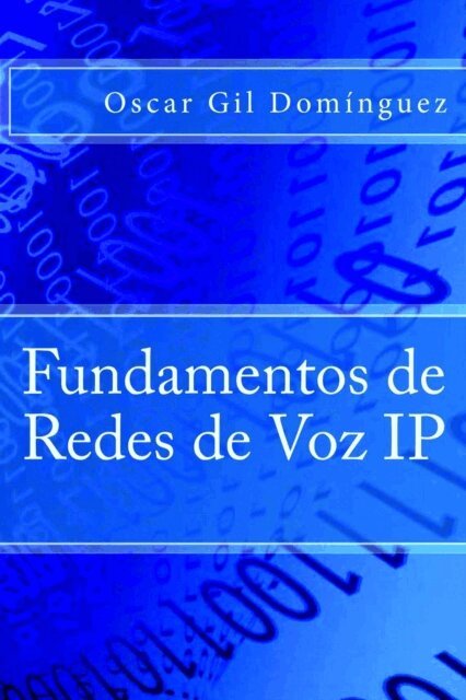 Oscar Gil Dominguez - Fundamentos de Redes de Voz IP, Häftad