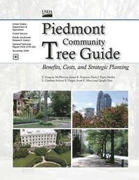 Usda Forest Service - Piedmont Community Tree Guide: Benefits, Costs, and Strategic Planting November 2006, Häftad. Tillgänglighet: Lägg i varukorg
