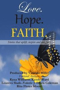 Sherae Bell, Paulette Harper - Love. Hope. Faith: Anthology, Häftad