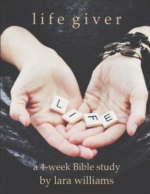 Lara Williams - Life Giver, Häftad. Tillgänglighet: Lägg i varukorg
