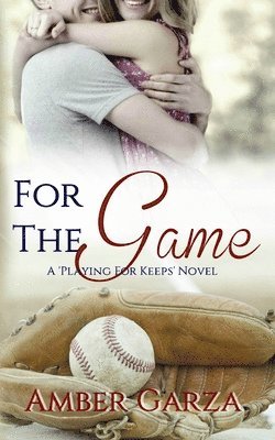 Amber Garza - For the Game, Häftad. Tillgänglighet: Lägg i varukorg