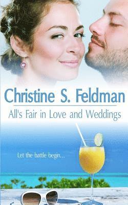 Christine S. Feldman - All's Fair in Love and Weddings, Häftad. Tillgänglighet: Lägg i varukorg
