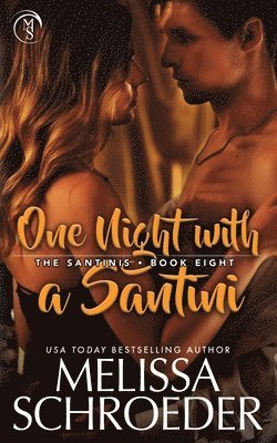 Melissa Schroeder - One Night With a Santini, Häftad