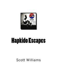 Scott Williams - Hapkido Escapes, Häftad. Tillgänglighet: Lägg i varukorg