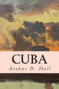 Arthur D. Hall - Cuba, Häftad. Tillgänglighet: Lägg i varukorg