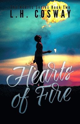 L. H. Cosway - Hearts of Fire, Häftad. Tillgänglighet: Lägg i varukorg