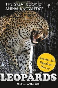 M. Martin - Loepards: Stalkers of the Wild (includes 20+ magnificent photos!), Häftad. Tillgänglighet: Lägg i varukorg