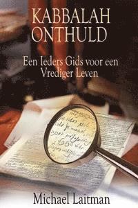 Michael Laitman - Kabbalah Onthuld: Een Ieders Gids voor een Vrediger Leven, Häftad. Tillgänglighet: Lägg i varukorg