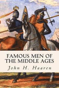 A. B. Poland, John H. Haaren - Famous Men of the Middle Ages, Häftad. Tillgänglighet: Lägg i varukorg