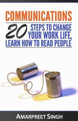 Amarpreet Singh - Communications: 20 steps to change your work life, learn how to read people, Häftad. Tillgänglighet: Lägg i varukorg
