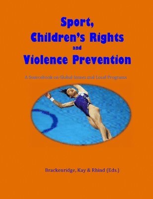 Daniel Rhind, Tess Kay - Sport, Children's Rights and Violence Prevention, Häftad