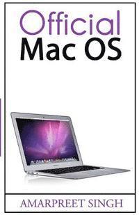 Amarpreet Singh - Official MAC OS X Yosemite Guide, Häftad. Tillgänglighet: Lägg i varukorg