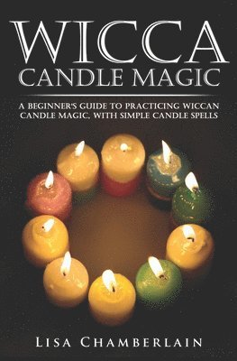 Lisa Chamberlain - Wicca Candle Magic, Häftad. Tillgänglighet: Lägg i varukorg