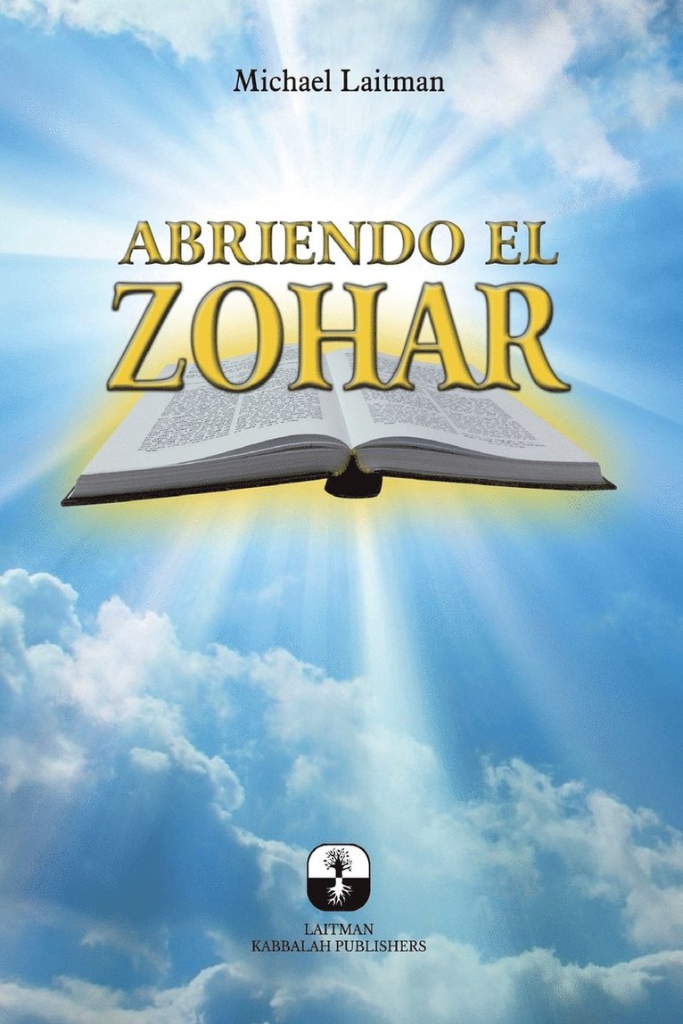 Michael Laitman - Abriendo el Zohar, Häftad. Tillgänglighet: Lägg i varukorg