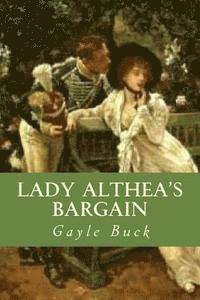 Gayle Buck - Lady Althea's Bargain, Häftad. Tillgänglighet: Lägg i varukorg
