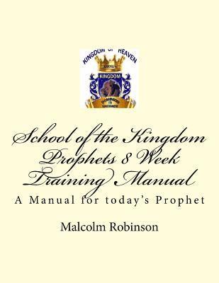 Malcolm Robinson - School of the Kingdom Prophets 8 Week Training Manual II, Häftad. Tillgänglighet: Lägg i varukorg