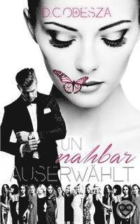 Auserwählt Unnahbar