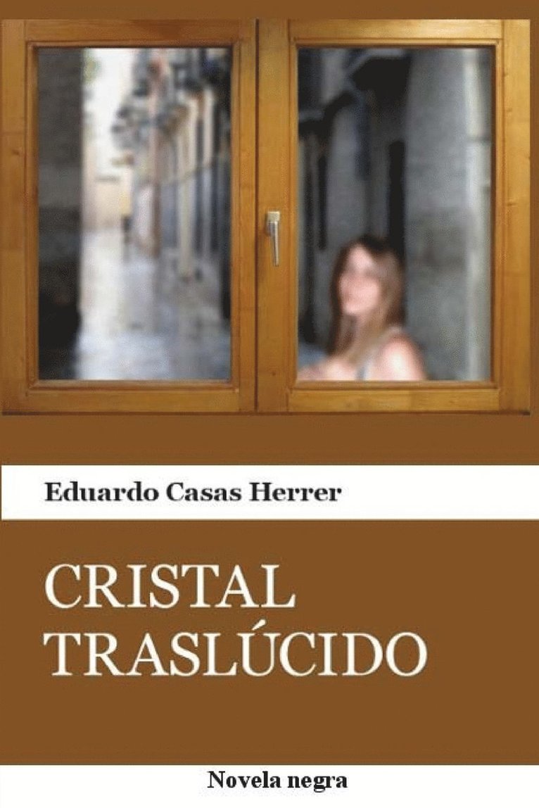 Eduardo Casas Herrer - Cristal Traslúcido, Häftad