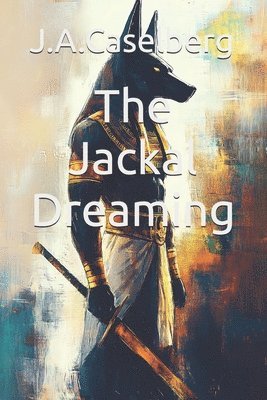 J a Caselberg - Jackal Dreaming, Häftad. Tillgänglighet: Lägg i varukorg