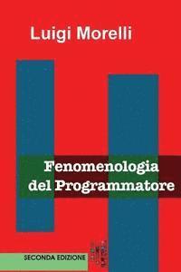 Luigi Morelli - Fenomenologia del Programmatore, Häftad. Tillgänglighet: Lägg i varukorg