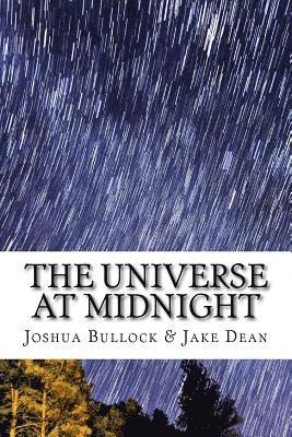 Joshua Bullock, Jake Dean - The Universe at Midnight: Poetry of the Soul, Häftad. Tillgänglighet: Lägg i varukorg