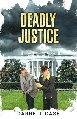 Darrell Case - Deadly Justice, Häftad. Tillgänglighet: Lägg i varukorg