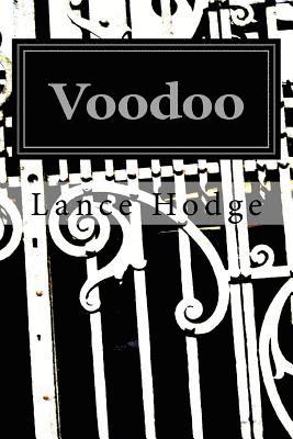 Lance Hodge - Voodoo: The Power of Intention, Häftad