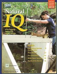U. S. Forest Service - Natural IQ Investigating Questions About Nature: Climate Change Edition 2014, Häftad