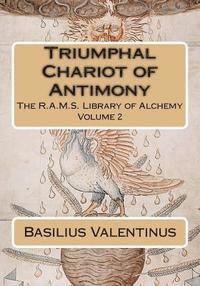 Basilius Valentinus, Philip N. Wheeler - Triumphal Chariot of Antimony, Häftad