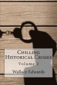 Tim Huddleston, Tammy Mal - Chilling Historical Crimes: Volume 2, Häftad. Tillgänglighet: Lägg i varukorg