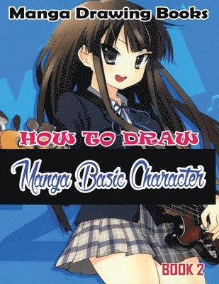 Gala Publication - Manga Drawing Books: How to Draw Manga Characters Book 2: Learn Japanese Manga Eyes And Pretty Manga Face, Häftad. Tillgänglighet: Lägg i varukorg