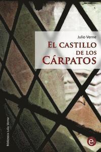 Julio Verne - El castillo de los Cárpatos, Häftad