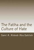 The Fatiha and the Culture of Hate: Interpretation of the 7th Verse Through the Centuries
