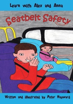 Peter Hayward - Seatbelt Safety, Häftad. Tillgänglighet: Lägg i varukorg