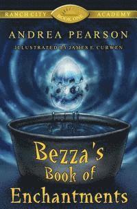 Andrea Pearson - Bezza's Book of Enchantments, Häftad
